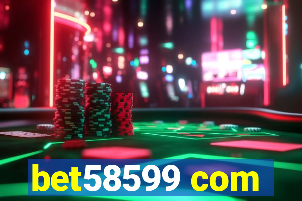 bet58599 com